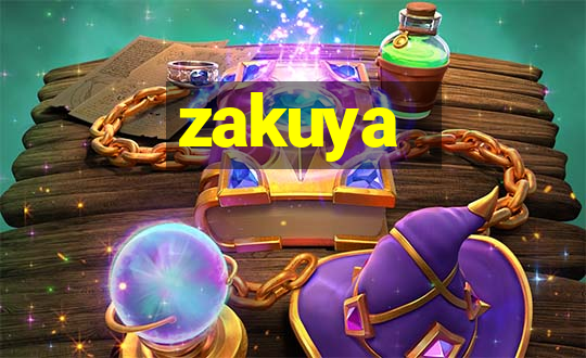 zakuya