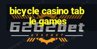 bicycle casino table games