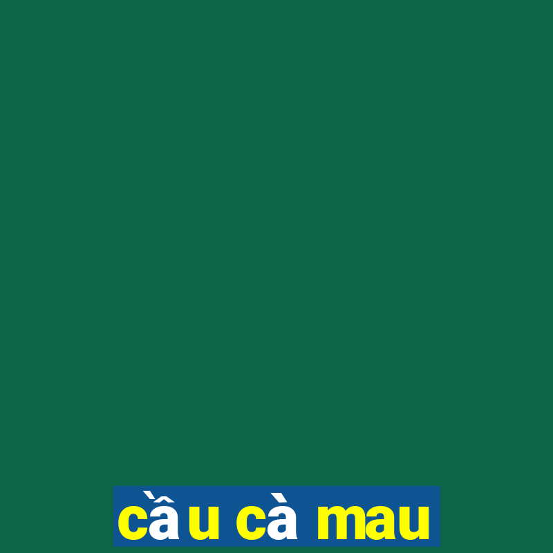 cầu cà mau