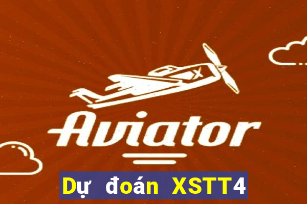 Dự đoán XSTT4 ngày thứ năm