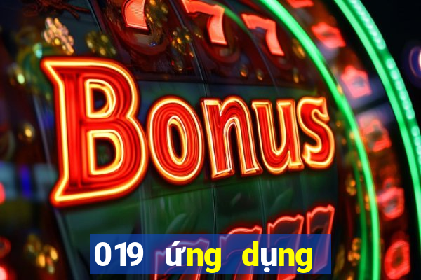 019 ứng dụng xổ số tải về