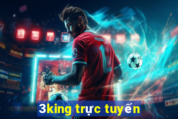 3king trực tuyến