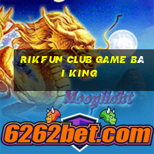 Rikfun Club Game Bài King