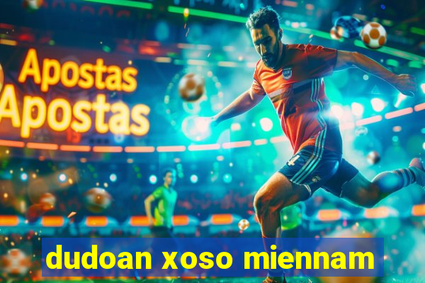 dudoan xoso miennam