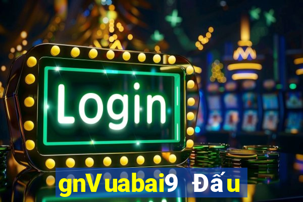 gnVuabai9 Đấu Địa Chủ Mới Nhất