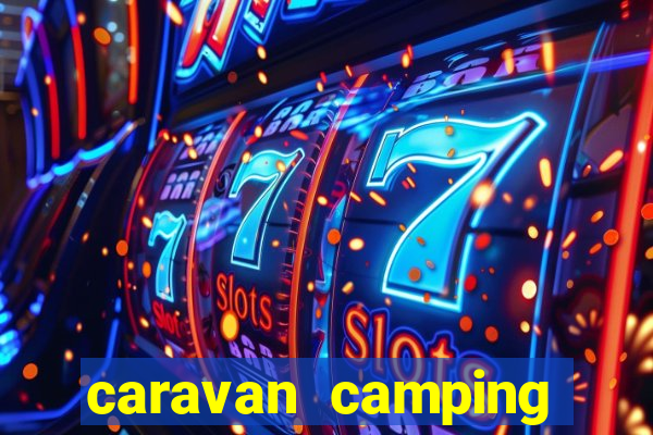 caravan camping club sites