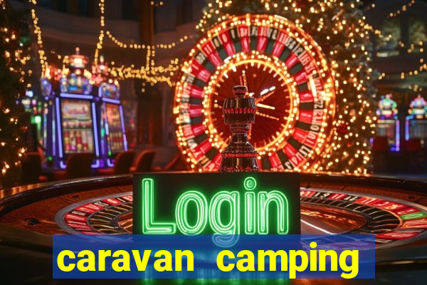 caravan camping club sites