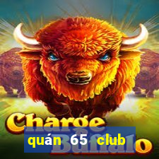 quán 65 club quận 3