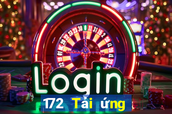 172 Tải ứng dụng Xổ số