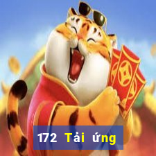 172 Tải ứng dụng Xổ số