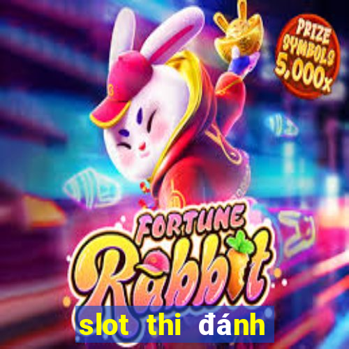 slot thi đánh giá năng lực