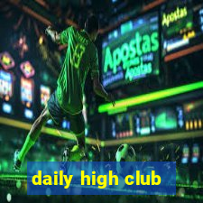 daily high club