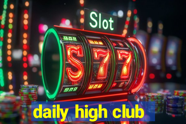 daily high club