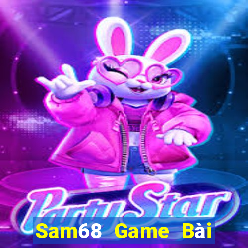 Sam68 Game Bài B52 Đổi Thưởng