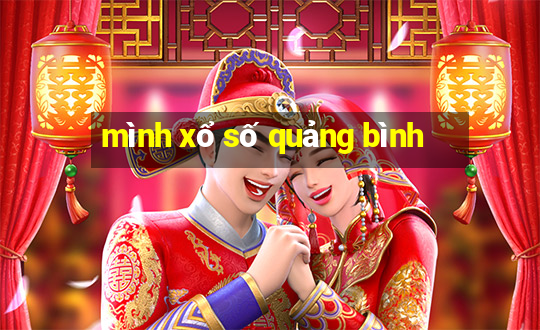 mình xổ số quảng bình