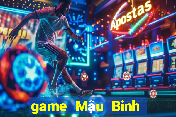 game Mậu Binh là gì