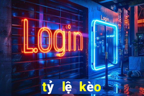 tỷ lệ kèo châu á hôm nay