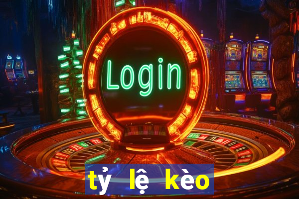 tỷ lệ kèo châu á hôm nay