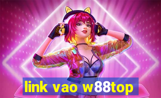 link vao w88top