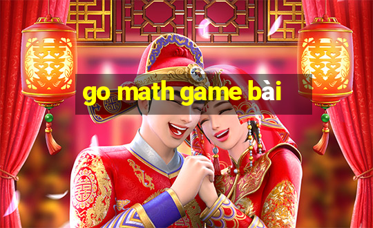 go math game bài