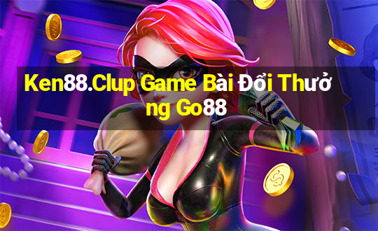 Ken88.Clup Game Bài Đổi Thưởng Go88