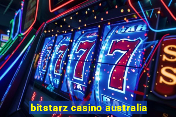 bitstarz casino australia