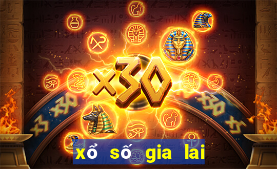 xổ số gia lai 30 lần