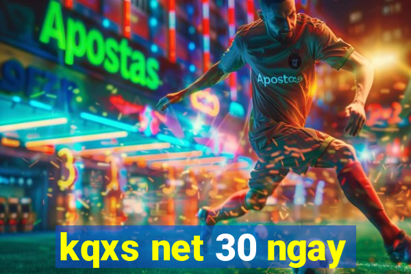 kqxs net 30 ngay