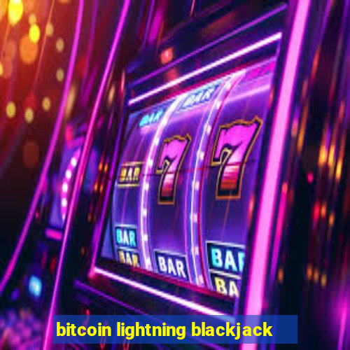 bitcoin lightning blackjack