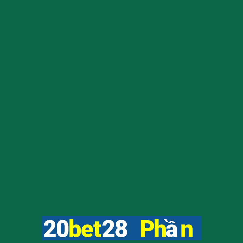 20bet28 Phần mềm LEGEND 28