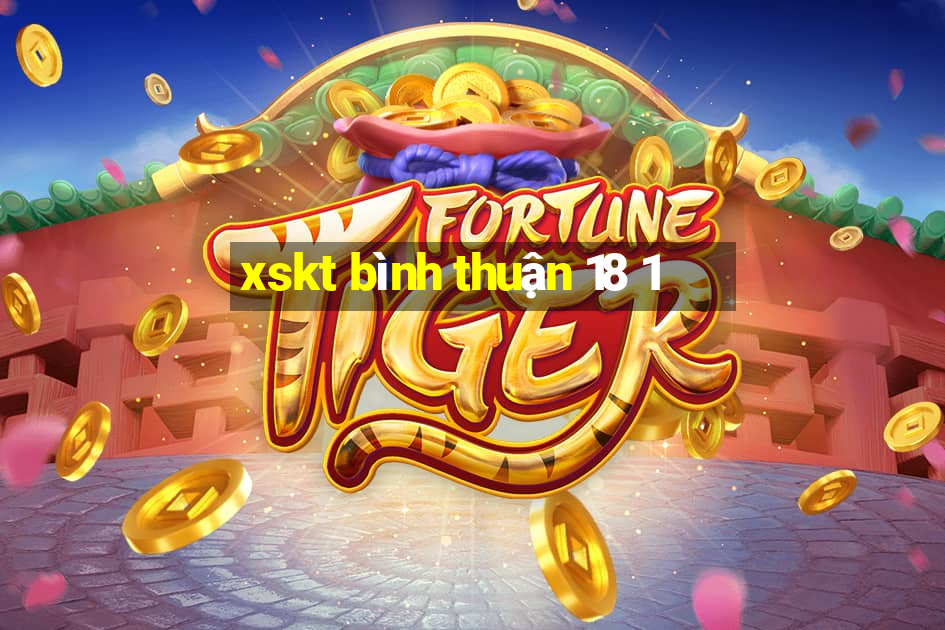 xskt bình thuận 18 1