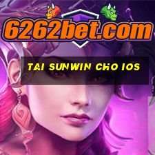 tai sunwin cho ios