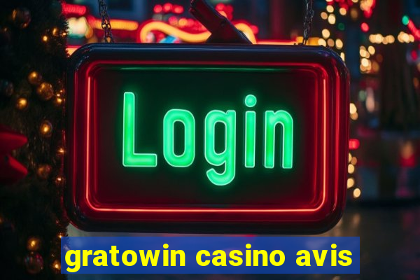 gratowin casino avis