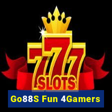 Go88S Fun 4Gamers