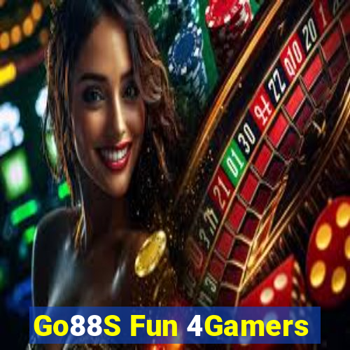 Go88S Fun 4Gamers