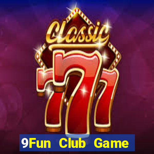 9Fun Club Game Bài 88Vin