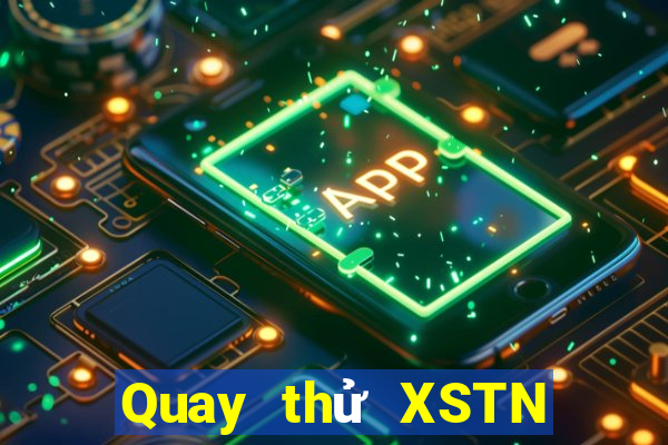 Quay thử XSTN Thứ 5