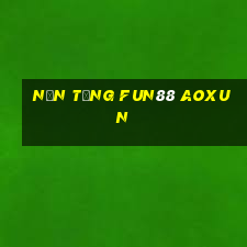 Nền tảng Fun88 AOXUN