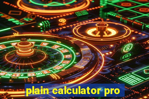 plain calculator pro