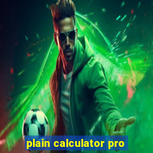 plain calculator pro