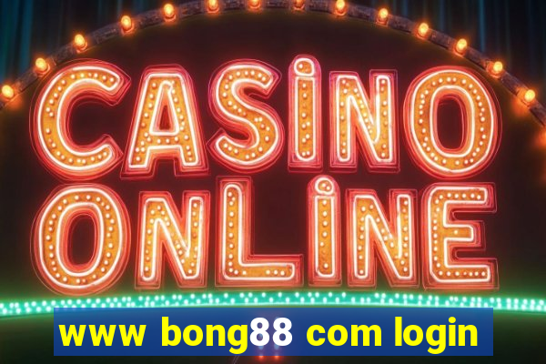 www bong88 com login