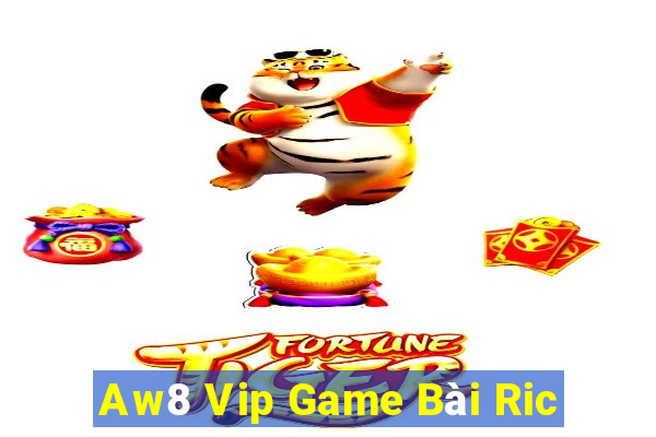 Aw8 Vip Game Bài Ric