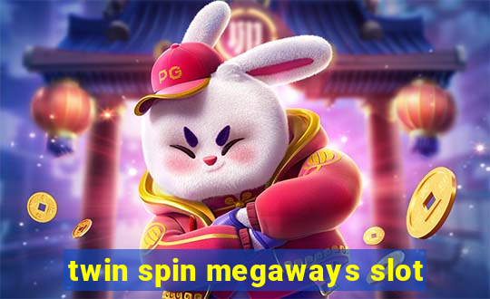 twin spin megaways slot