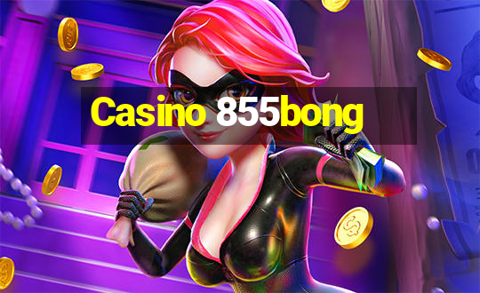 Casino 855bong