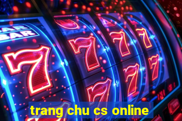 trang chu cs online