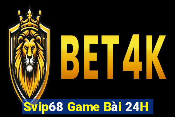 Svip68 Game Bài 24H