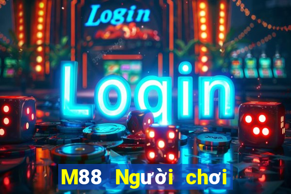 M88 Người chơi lớn đăng ký nhanh ba