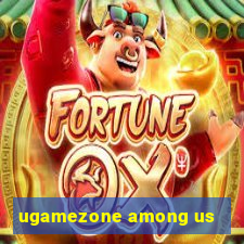 ugamezone among us