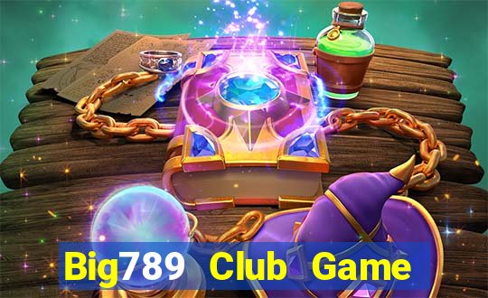 Big789 Club Game Bài Xì Lát