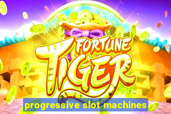 progressive slot machines